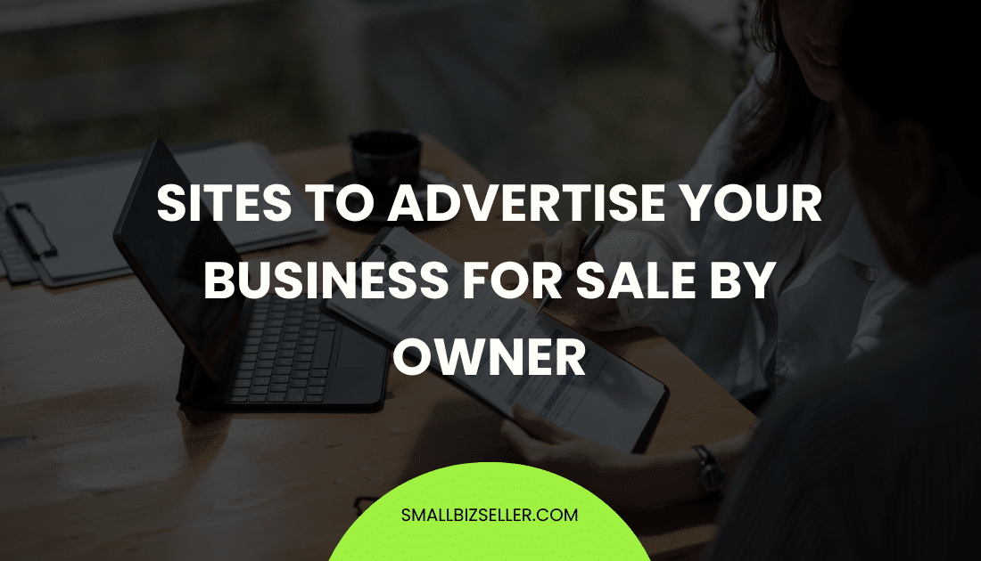 Sites to Advertise Your Business for Sale by Owner