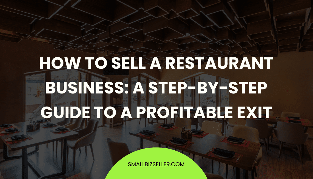 How to Sell a Restaurant Business A Step-by-Step Guide to a Profitable Exit